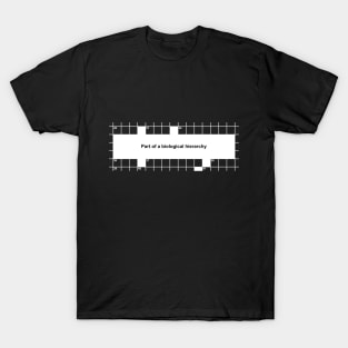 Part of a biological hierarchy crossword T-Shirt